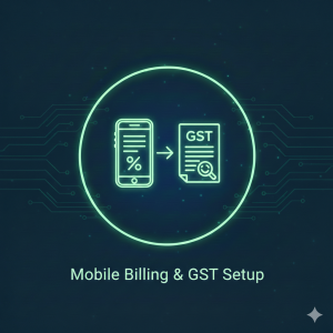 Mobile Billing & GST Setup