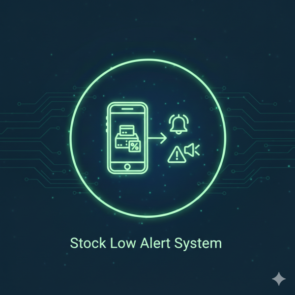 Stock "Low" Alert System